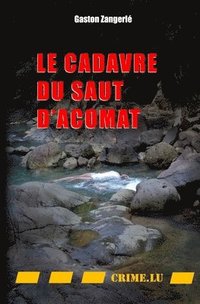 bokomslag Le cadavre du Saut d'Acomat