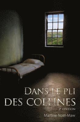 Dans le pli des collines