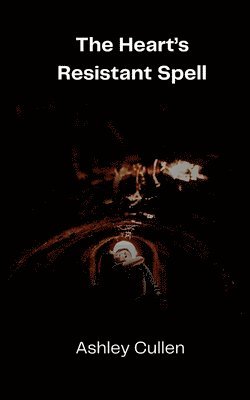 bokomslag Heart's Resistant Spell