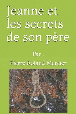 bokomslag Jeanne et les secrets de son pere