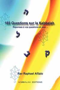 bokomslag 160 Questions sur la Kabbalah