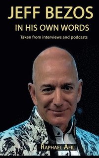 bokomslag Jeff Bezos - In His Own Words