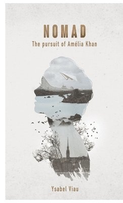 bokomslag NOMAD - The Pursuit of Amélia Khan