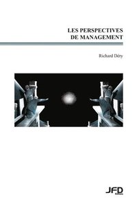 bokomslag Les perspectives de management