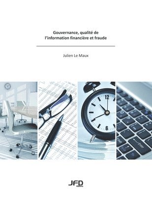 bokomslag Gouvernance, qualite de l'information financiere et fraude