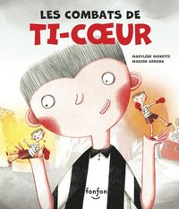 bokomslag Les Combats de Ti-Coeur