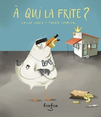 bokomslag À Qui La Frite ?