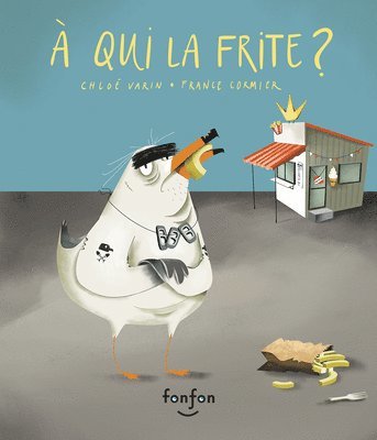 bokomslag À Qui La Frite ?