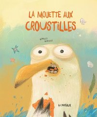 bokomslag La Mouette Aux Croustilles