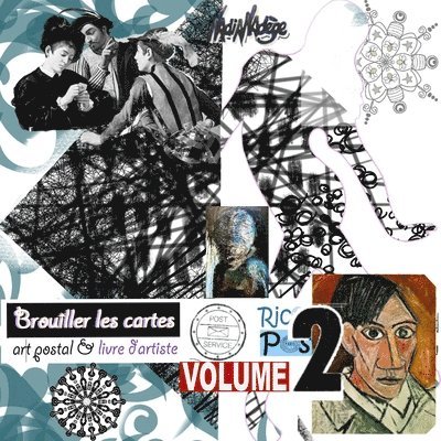Brouiller les cartes - Volume 02