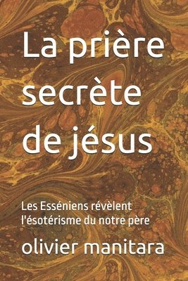 prière secrète de jésus