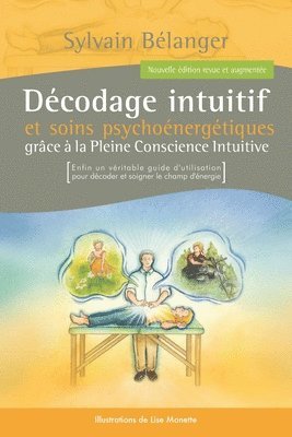 bokomslag Décodage intuitif et soins psychoénergétiques