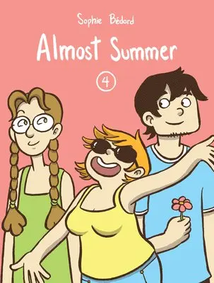 Sophie Bédard - Almost Summer 4, Häftad. Tillgänglighet: Tillfälligt slut