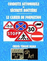 bokomslag Conduite Automobile Et Sécurité Routière: Le Cahier de Formation