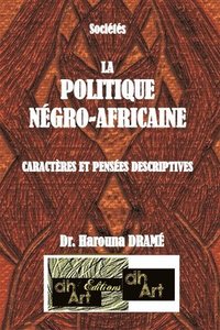 bokomslag La Politique Ngro-Africaine