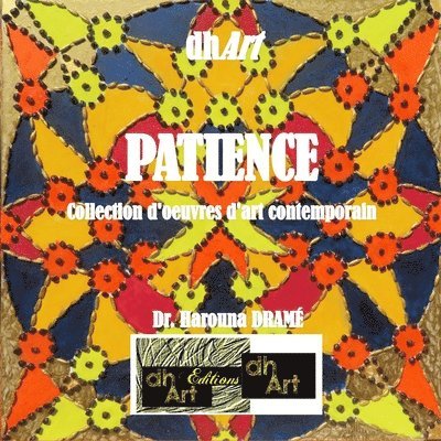 Harouna Drame, Harouna DRAME - Patience, Häftad