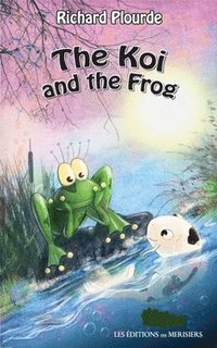 bokomslag Koi and the Frog