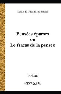 bokomslag Pensées éparses ou le fracas de la pensée