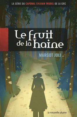 bokomslag Le fruit de la haine