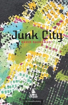 Junk City 1