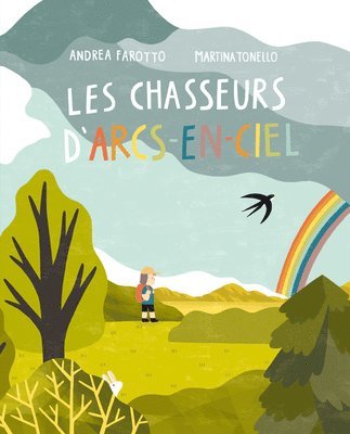 bokomslag Les Chasseurs d'Arcs-En-Ciel