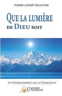 bokomslag Que la lumire de dieu soit