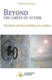 bokomslag Beyond the Limits of Autism