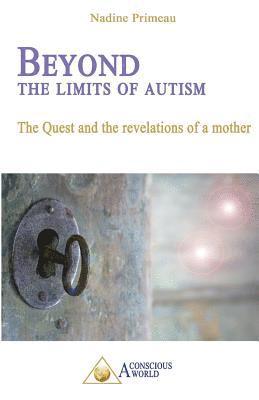 Beyond the Limits of Autism 1