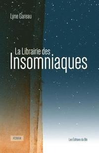 bokomslag La Librairie des Insomniaques