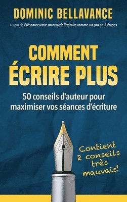 bokomslag Comment écrire plus
