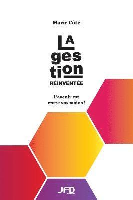 gestion réinventée - L'avenir est entre vos mains