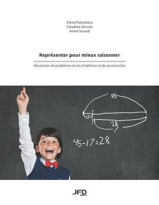 Claudine Gervais, Annie Savard, Elena Polotskaia - Représenter pour mieux raisonner, Häftad