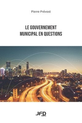 Pierre Prévost - gouvernement municipal en questions, Häftad