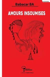 bokomslag Amours Insoumises
