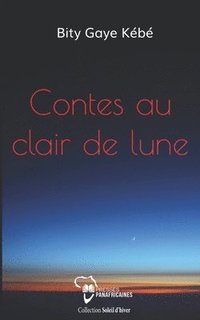 bokomslag Contes au clair de lune