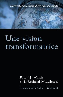 bokomslag Une Vision Transformatrice (the Transforming Vision): D