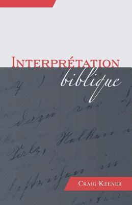 Interprétation Biblique (Biblical Interpretation) 1