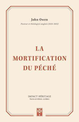 La Mortification Du P