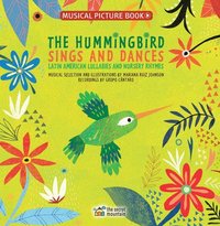 bokomslag The Hummingbird Sings and Dances