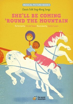 She'll Be Coming 'Round the Mountain