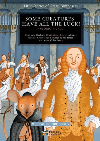 Ana Gerhard - Some Creatures Have All the Luck!, Inbunden