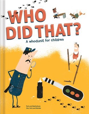 Who Did That? A Whodunit for Children 1