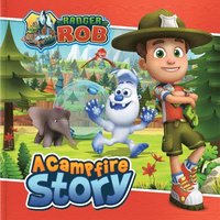 bokomslag Ranger Rob: A Campfire Story