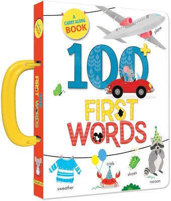 bokomslag 100 First Words: A Carry Along Book