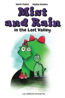 Mist and Rain in the Lost Valley 1