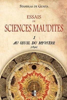 Essais de Sciences Maudites 1