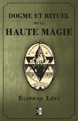 bokomslag Dogme et Rituel de la Haute Magie