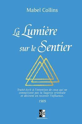 Mabel Collins - La Lumière sur le Sentier: (Édition de luxe de 110 pages), Häftad
