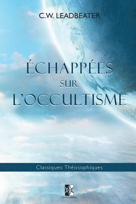 bokomslag Échappées sur l'Occultisme