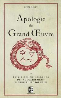 bokomslag Apologie du Grand OEuvre